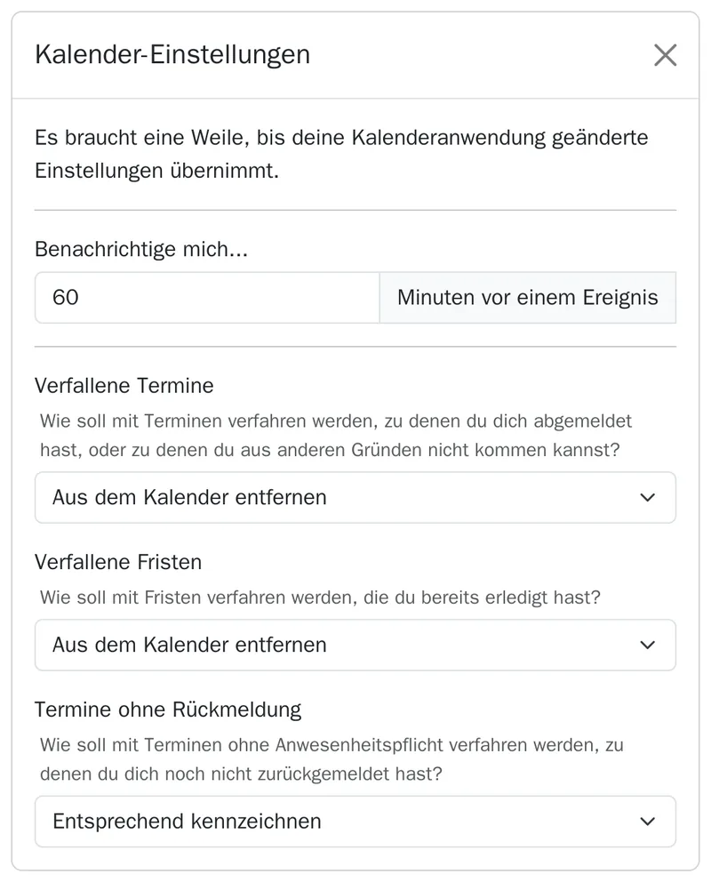 Kalender-Einstellungen: Erinnerung 60 Minuten vorher, Umgang mit abgesagten Terminen, erledigten Fristen und Terminen ohne Rückmeldung.